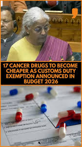 बजट 2026 में मरीजों को बड़ी राहत: 17 जीवनरक्षक कैंसर दवाओं पर कस्टम ड्यूटी खत्म